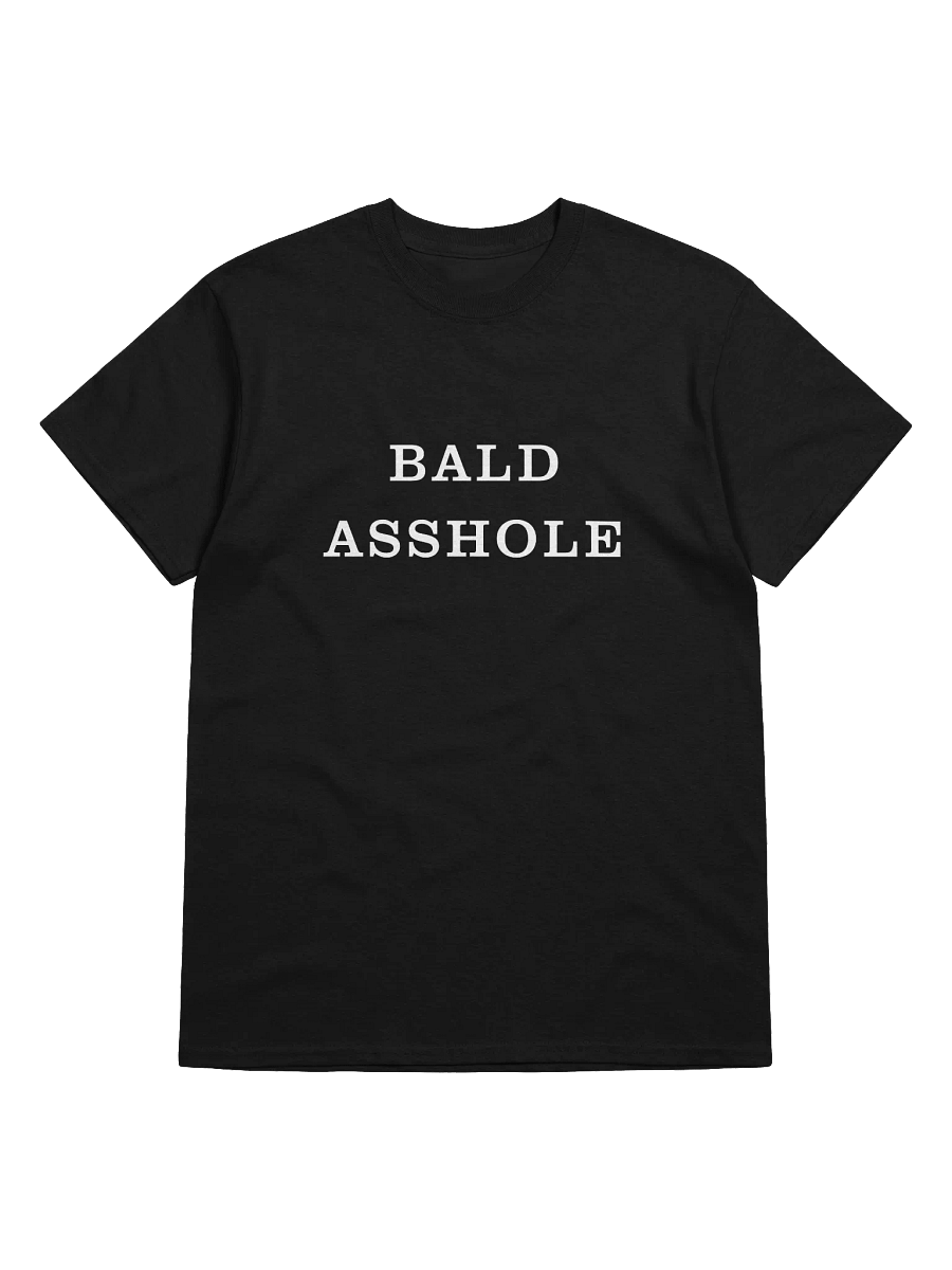 Bald Asshole T-Shirt product image (1)