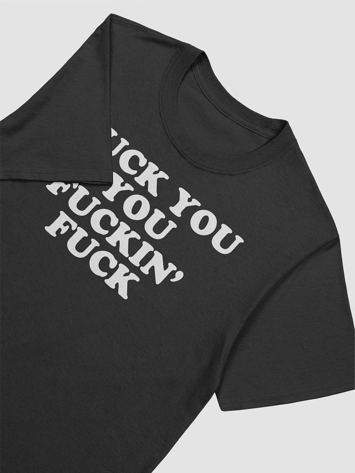 FUCK YOU YOU FUCKIN' FUCK product image (2)