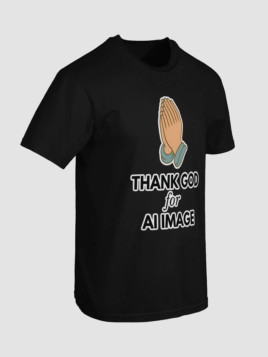 Thank God for AI Image with Extra Fingers T-Shirt product image (7)