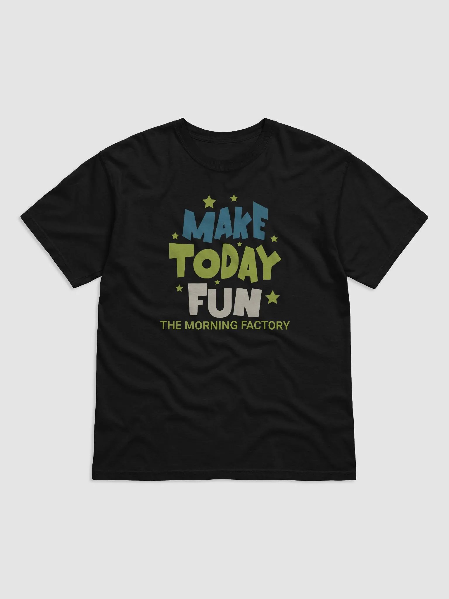 Make Today Fun TMF Edition - Unisex Tee product image (1)