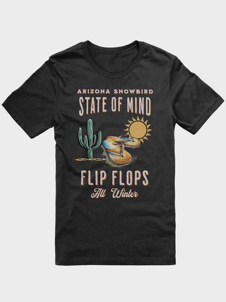 Arizona Snowbird State of Mind-T Shirt product image (2)