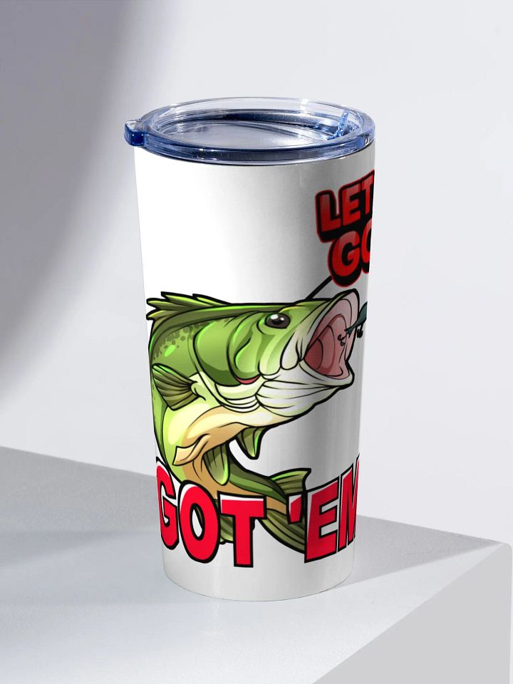 Lets Go Bass Got Em Tumbler product image (2)
