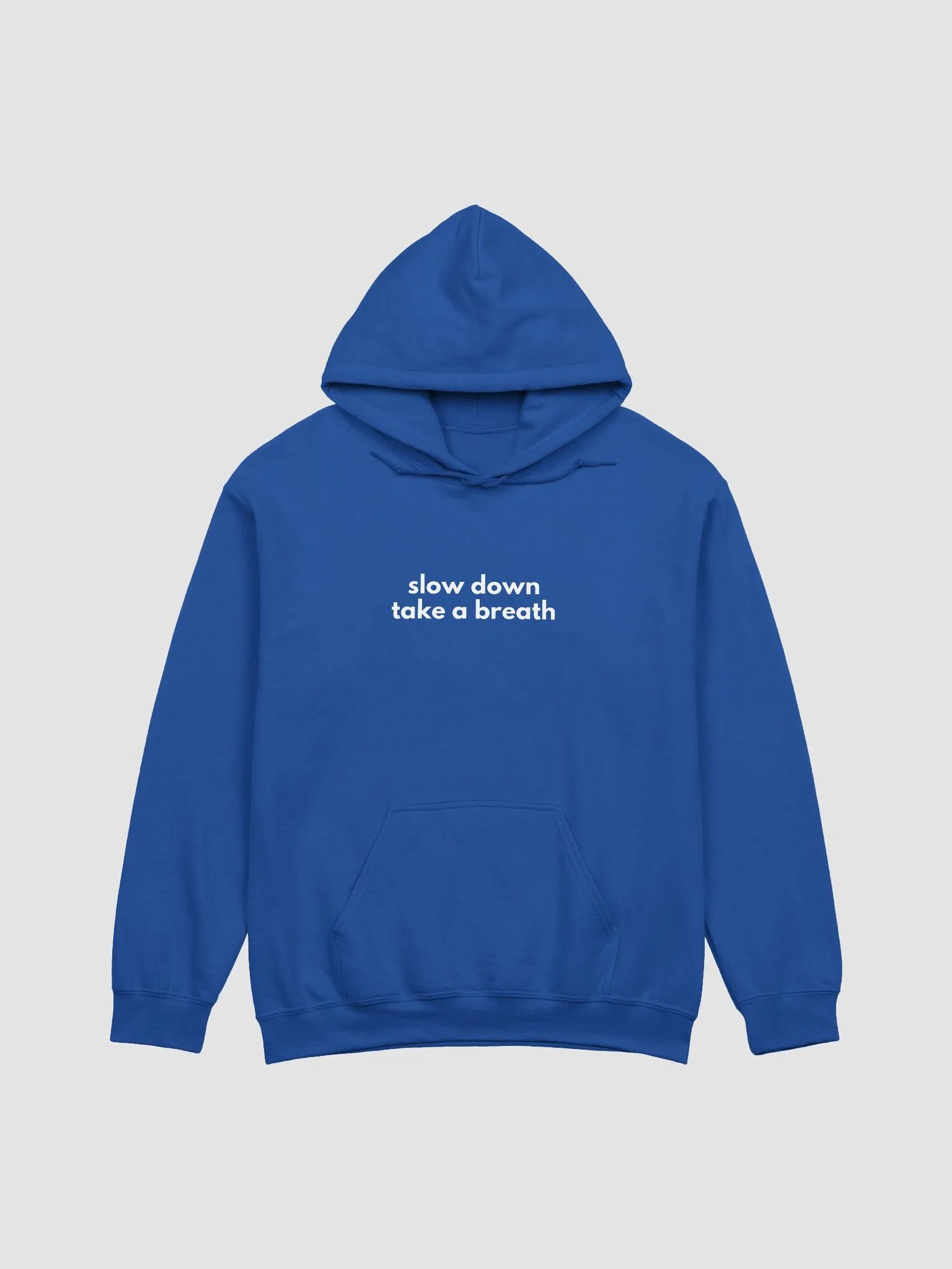 Hoodie - "slow down, take a breath" product image (2)