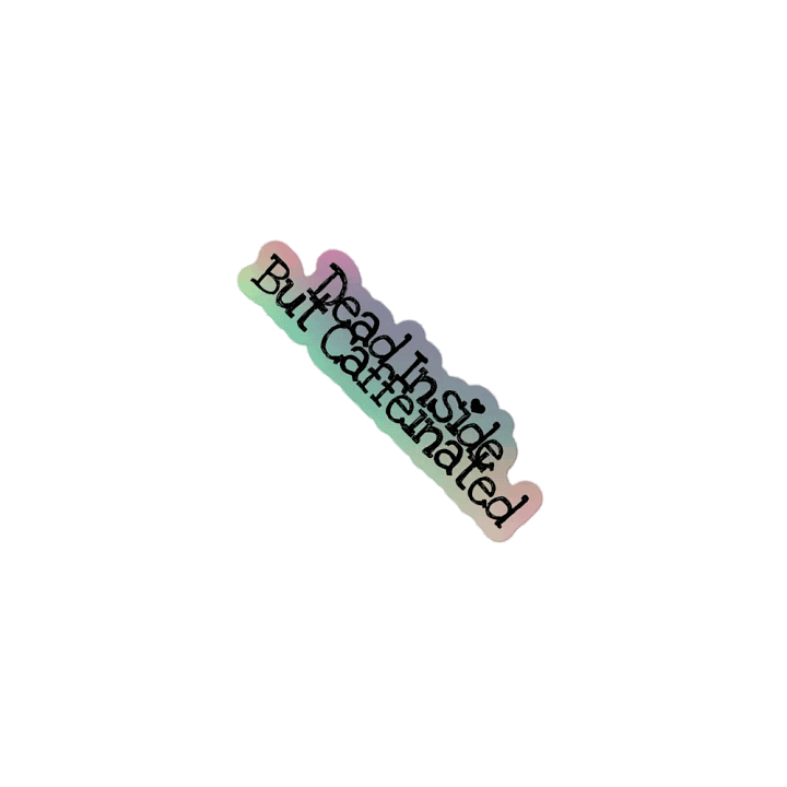 Dead Inside but Caffeinated product image (1)