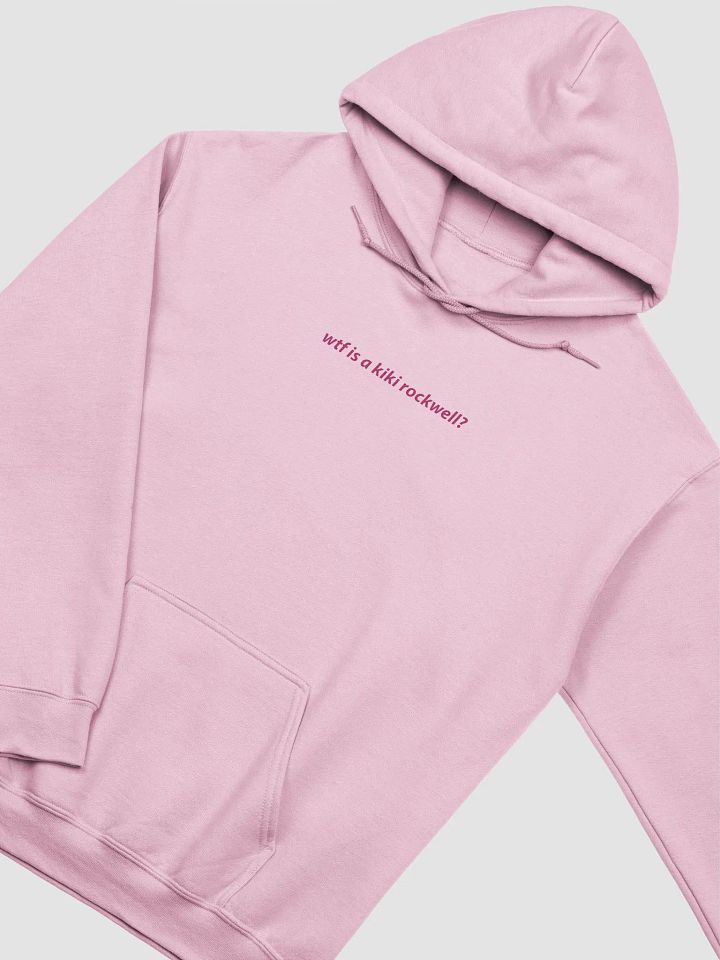 wtf is a kiki rockwell? Hoodie product image (14)
