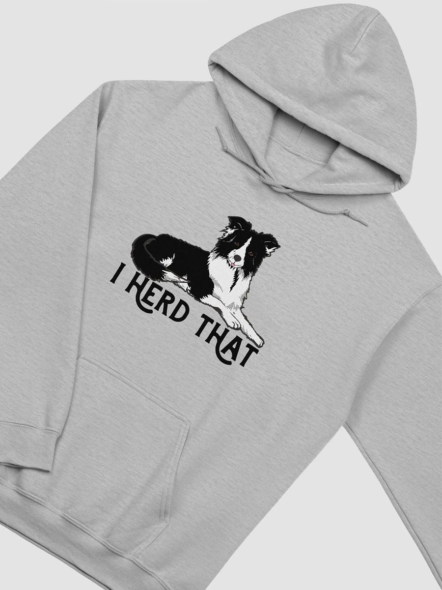 I Herd That Border Collie Hoodie | Hooded Sweatshirt for Border Collie Dog Paw-rents product image (23)
