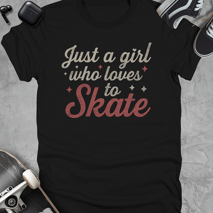 Just a girl who loves to skate, Skateboarding t-shirt product image (1)