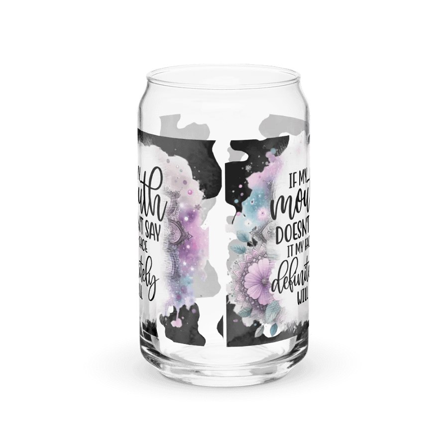 Can't Be Responsible For What My Face Says Glass Can product image (6)