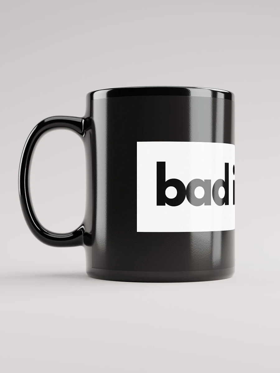 bad in look. Black Mug product image (6)