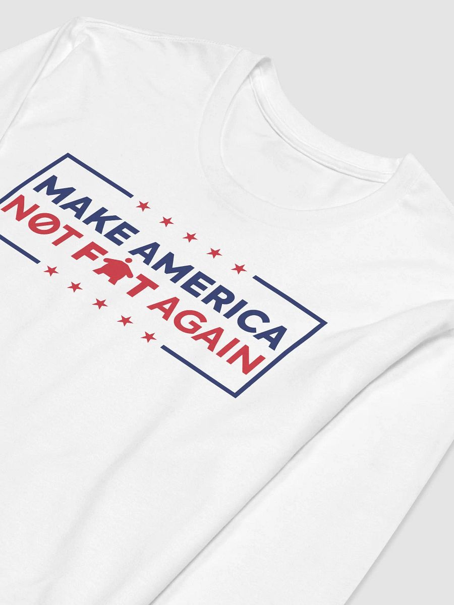 Make America Not Fat Again White product image (3)