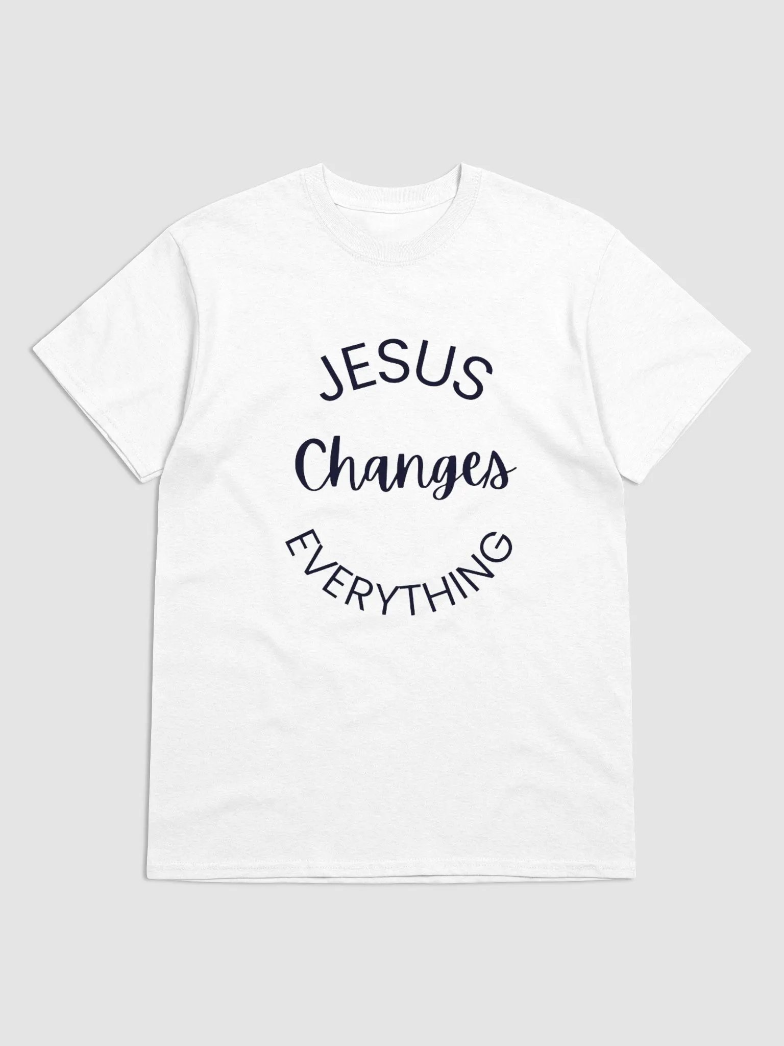 JESUS CHANGES EVERYTHING T-SHIRT product image (1)