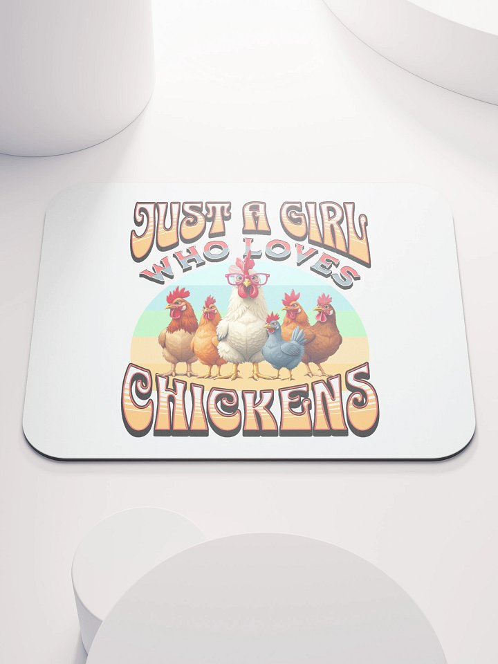 Just A Girl Who Loves Chickens Charming Mouse Pad product image (1)