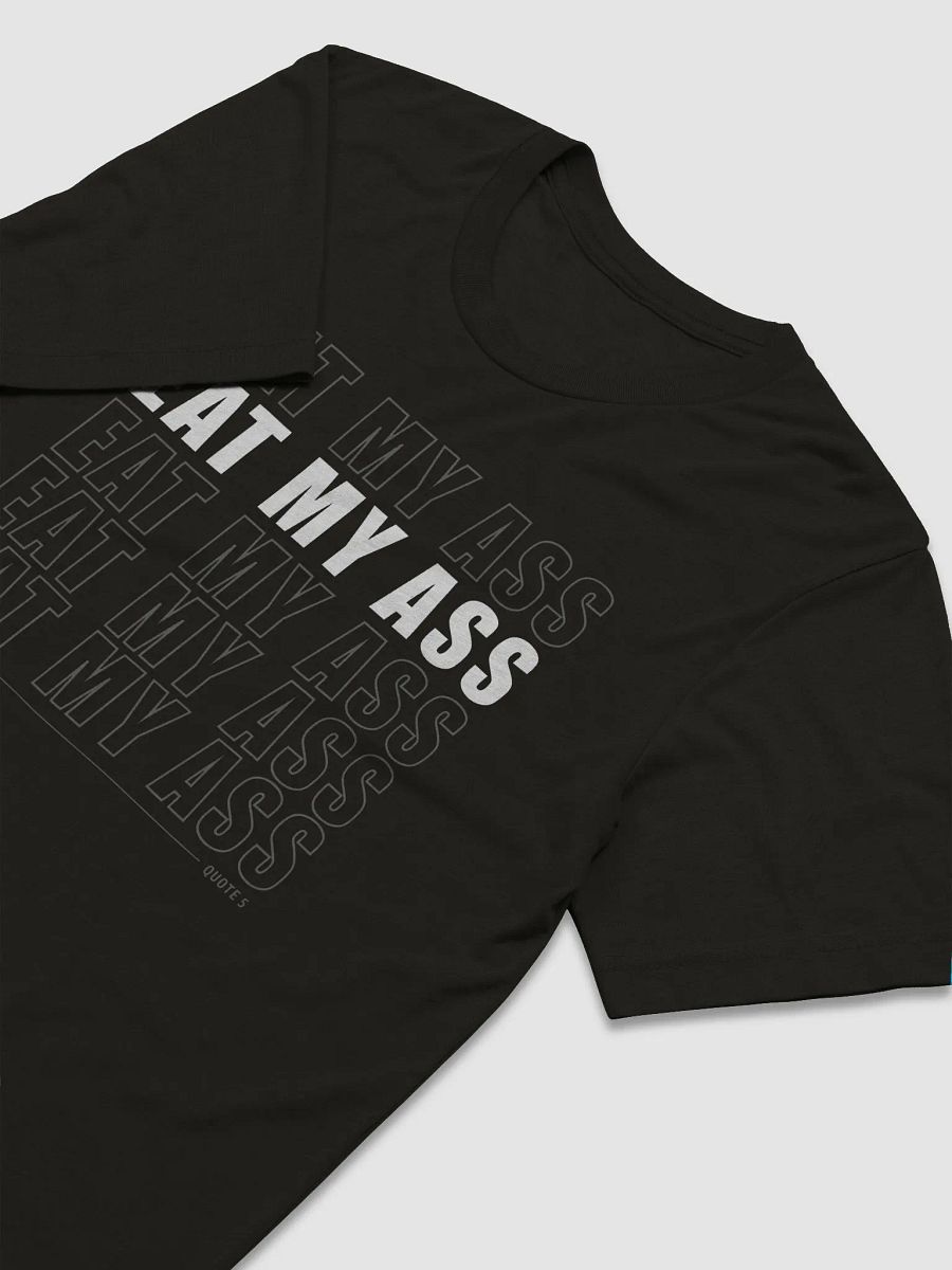 Quote 5 T-Shirt product image (8)