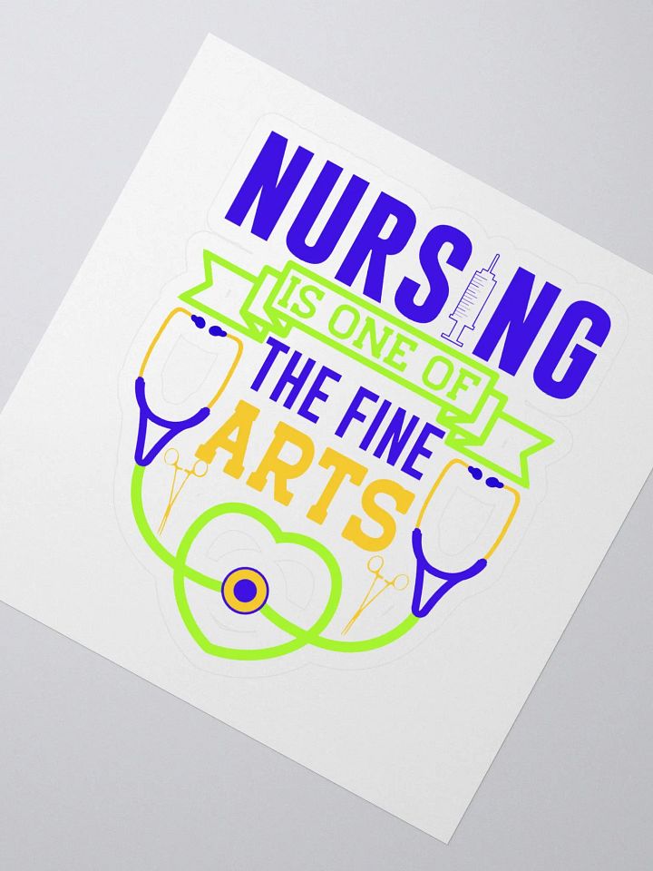 NURSING IS ONE OF THE FINE ARTS product image (2)