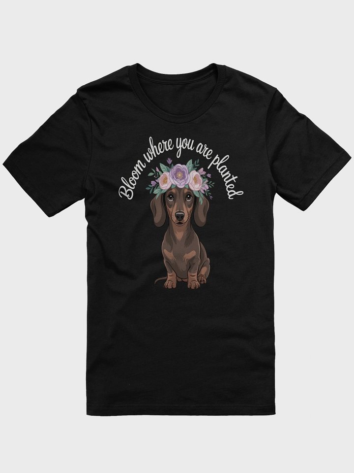 Bloom Where You Are Planted – Floral Crown Dachshund T-Shirt product image (1)