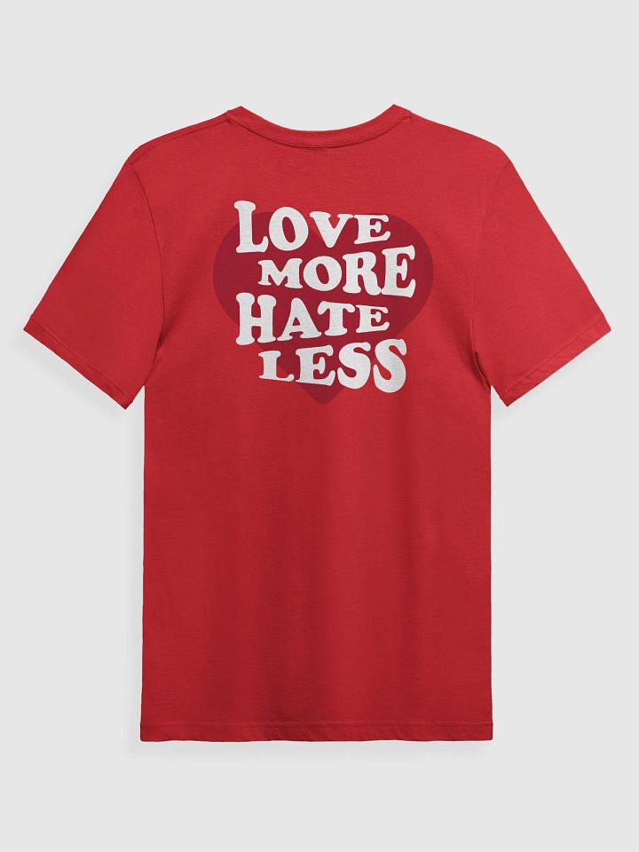 Love More Hate Less Tee (V-Day Edition) product image (1)