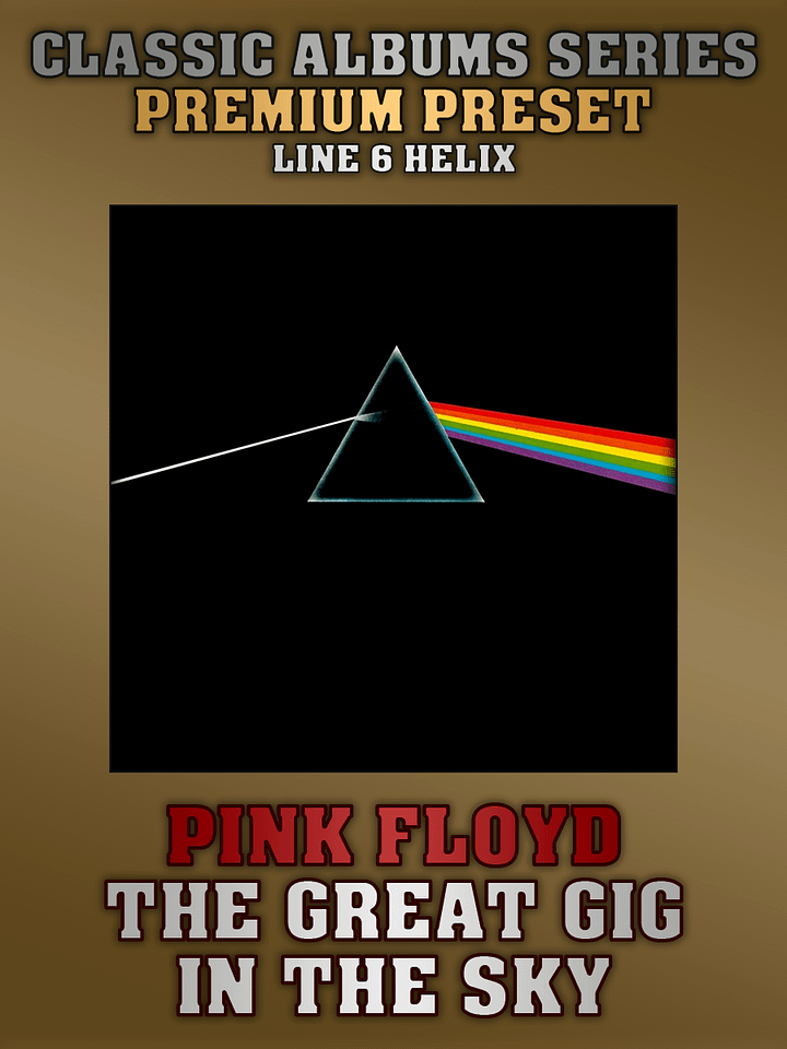 Pink Floyd - The Great Gig In The Sky | Premium Preset | Line 6 Helix product image (1)