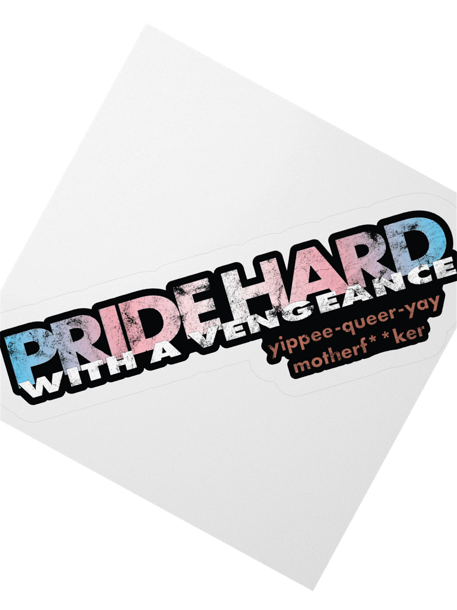 Trans "Pride Hard" Sticker product image (2)