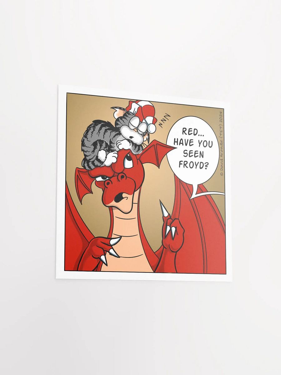 Have You Seen Froyd - Resident Dragon Poster product image (3)
