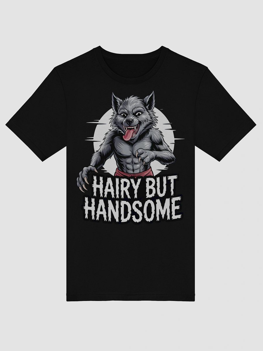 Hairy But Handsome Wolf Tee product image (35)