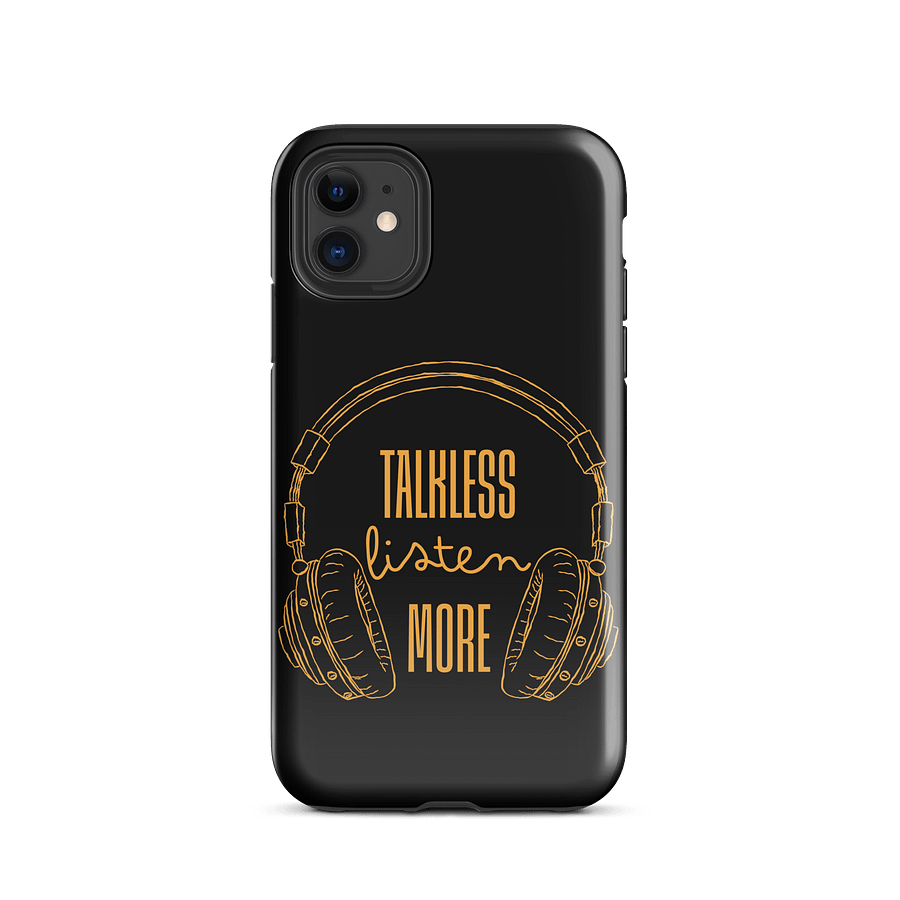 Talk Less Listen More Tough iPhone® Case product image (47)