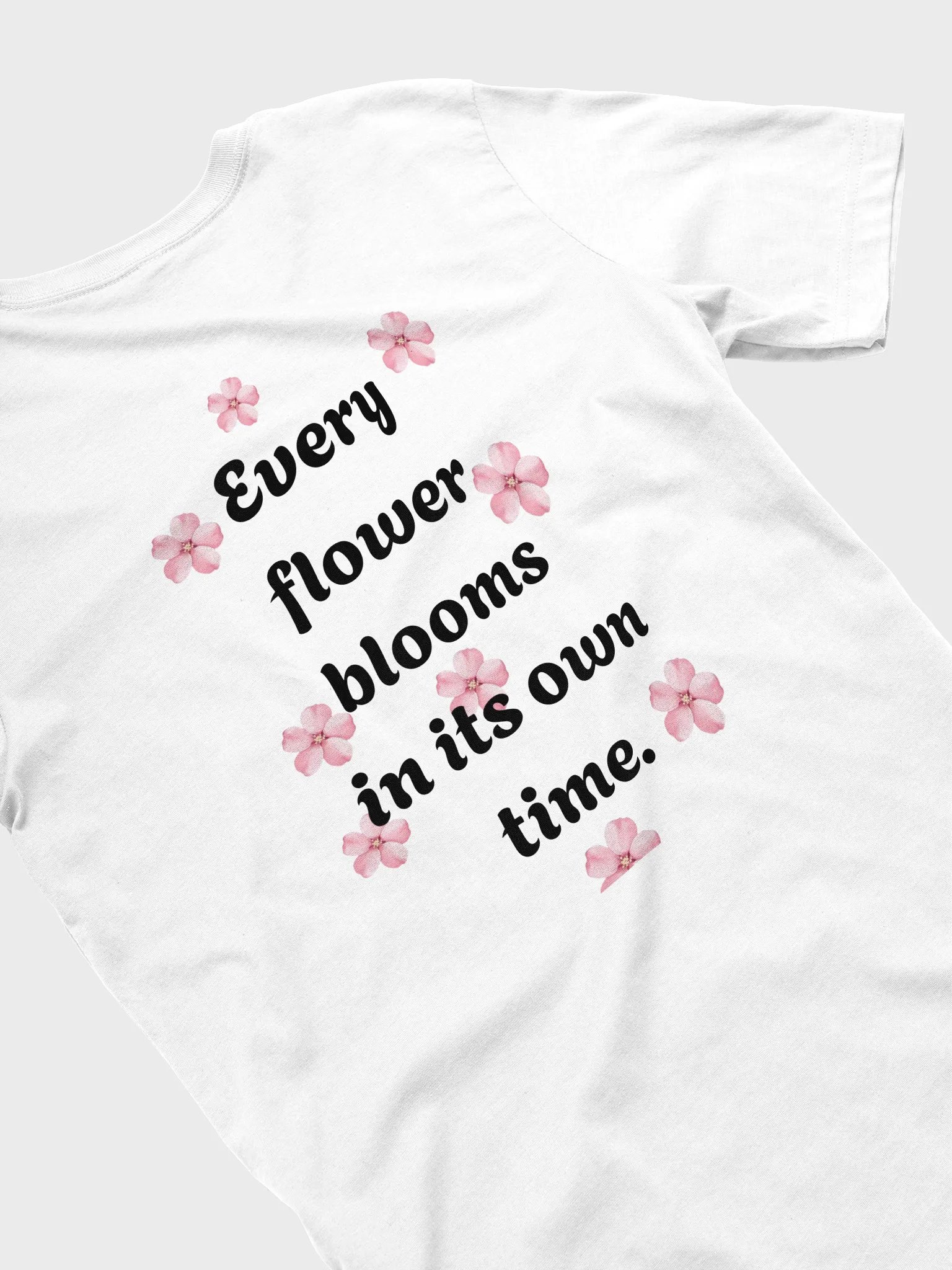 I am a Blooming Believer (white/black) T-Shirt product image (4)