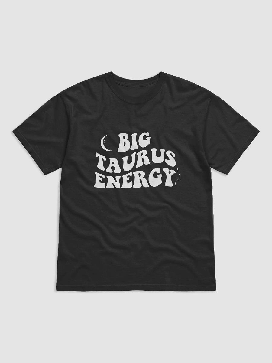 Big Taurus Energy T-Shirt (White Logo) product image (1)