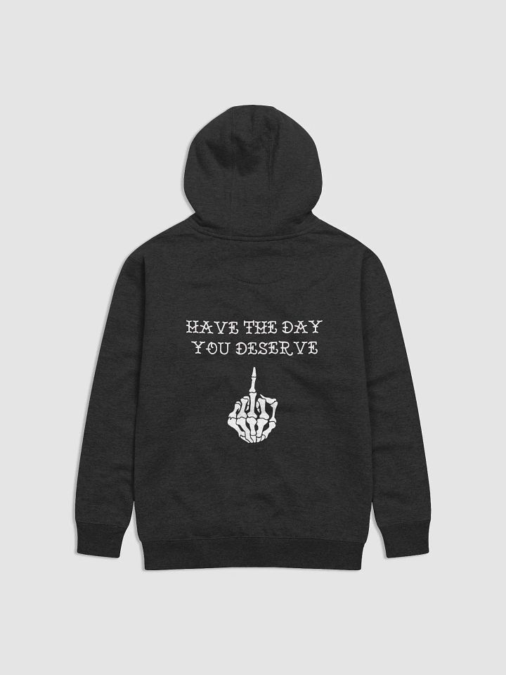 Have the day you deserve V2 🖤 product image (8)