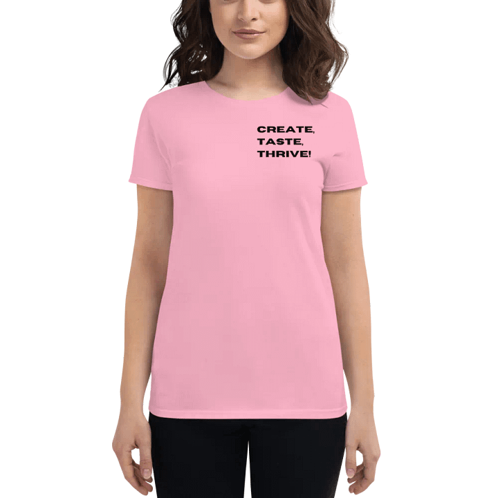Women's Middleweight T-Shirt with Create, Taste, Thrive! product image (1)