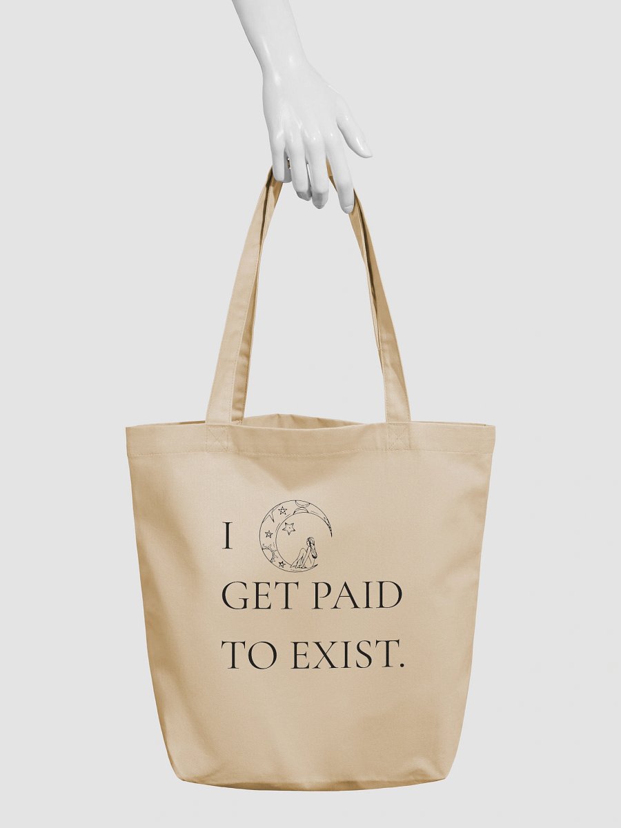 I Get Paid To Exist — Soft Power Tote (Natural Cotton) product image (3)