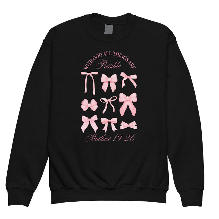 With God All Thing Are Possible Sweatshirt product image (2)