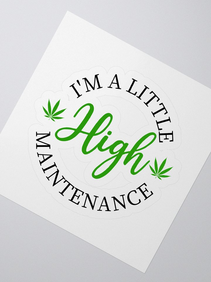 High Maintenance Sticker product image (8)
