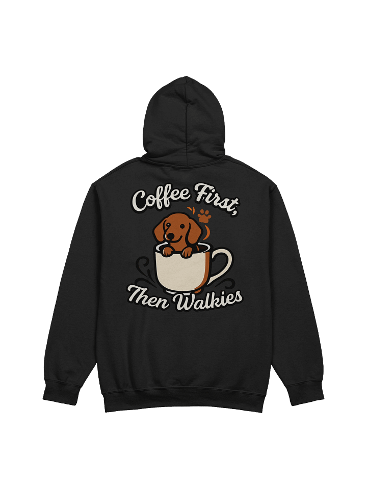 Coffee First, Then Walkies Dachshund Hoodie product image (2)