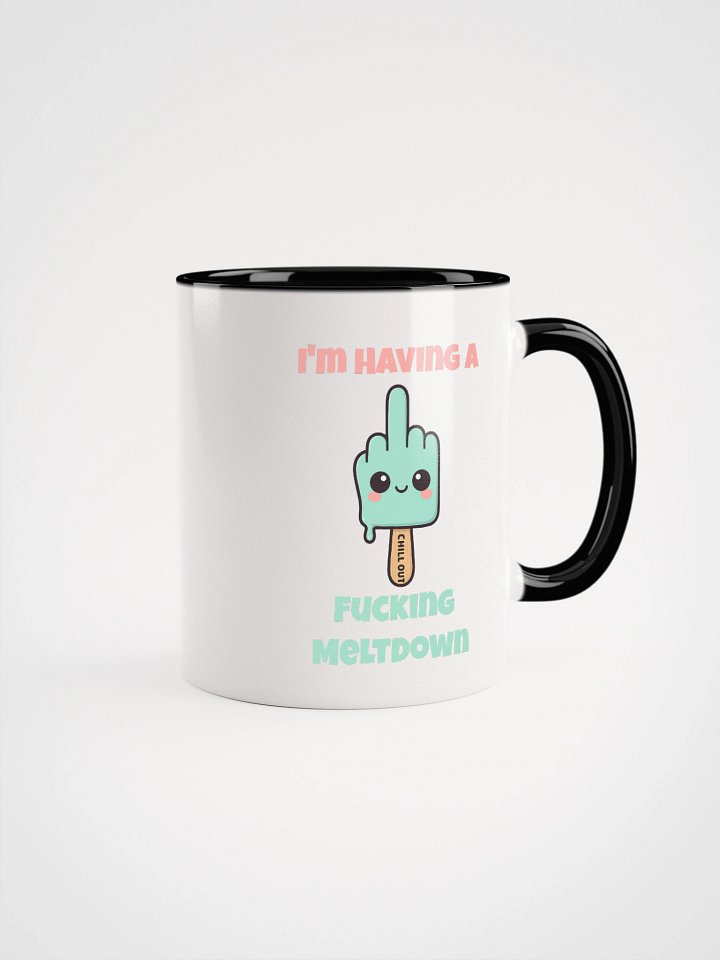 I'm Having A Fucking Meltdown Accent Mug product image (1)