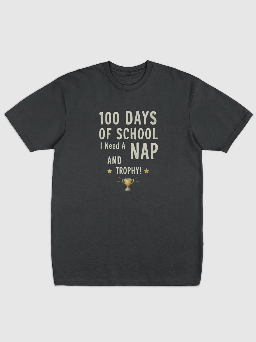 100 Days of School Trophy Nap Tee product image (1)