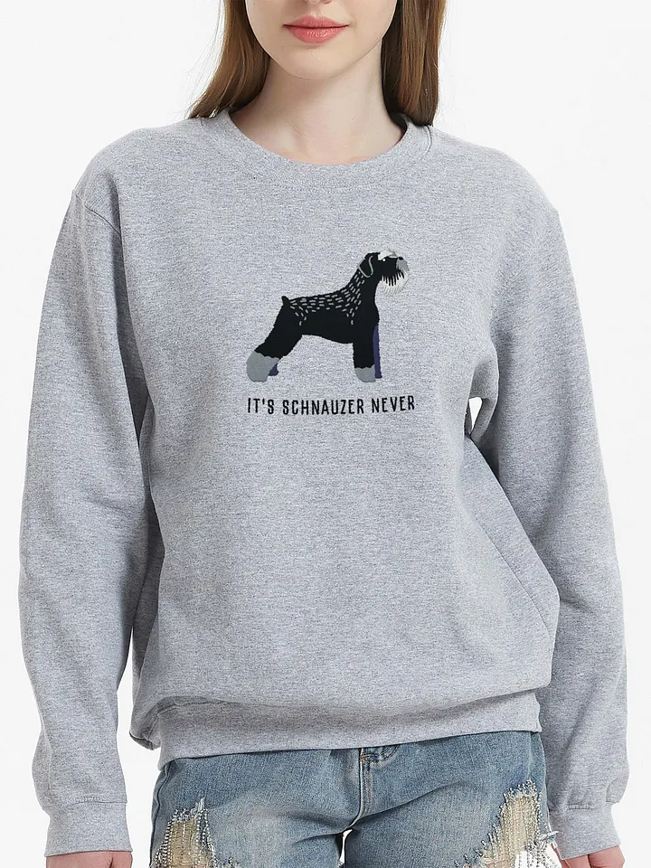 It's Schnauzer Never Sweatshirt (Embroidered) of a Schnauzer(Black) product image (2)