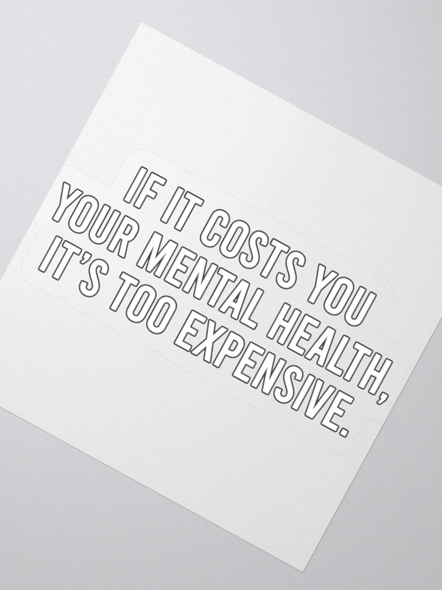 Positivity - Costs Sticker product image (4)