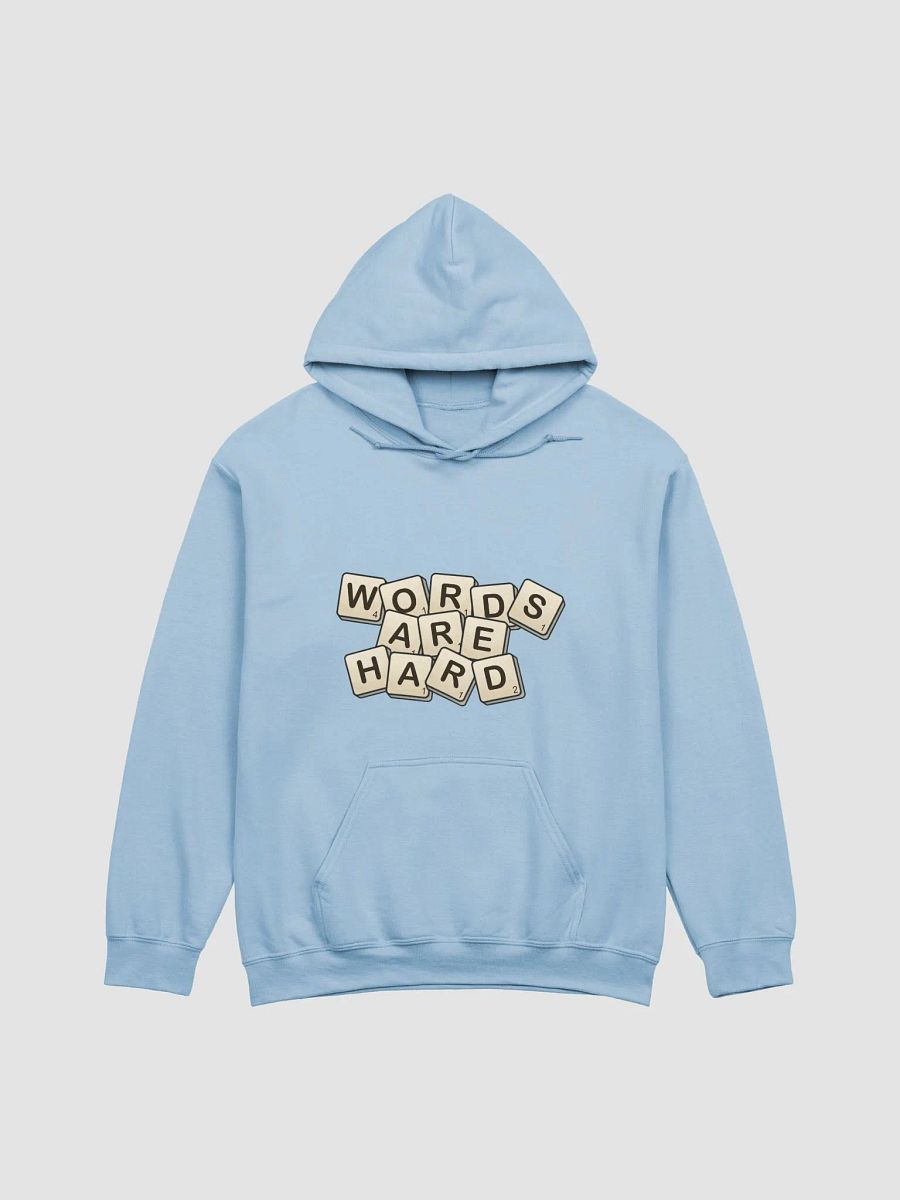 Words are hard Hoodie product image (24)