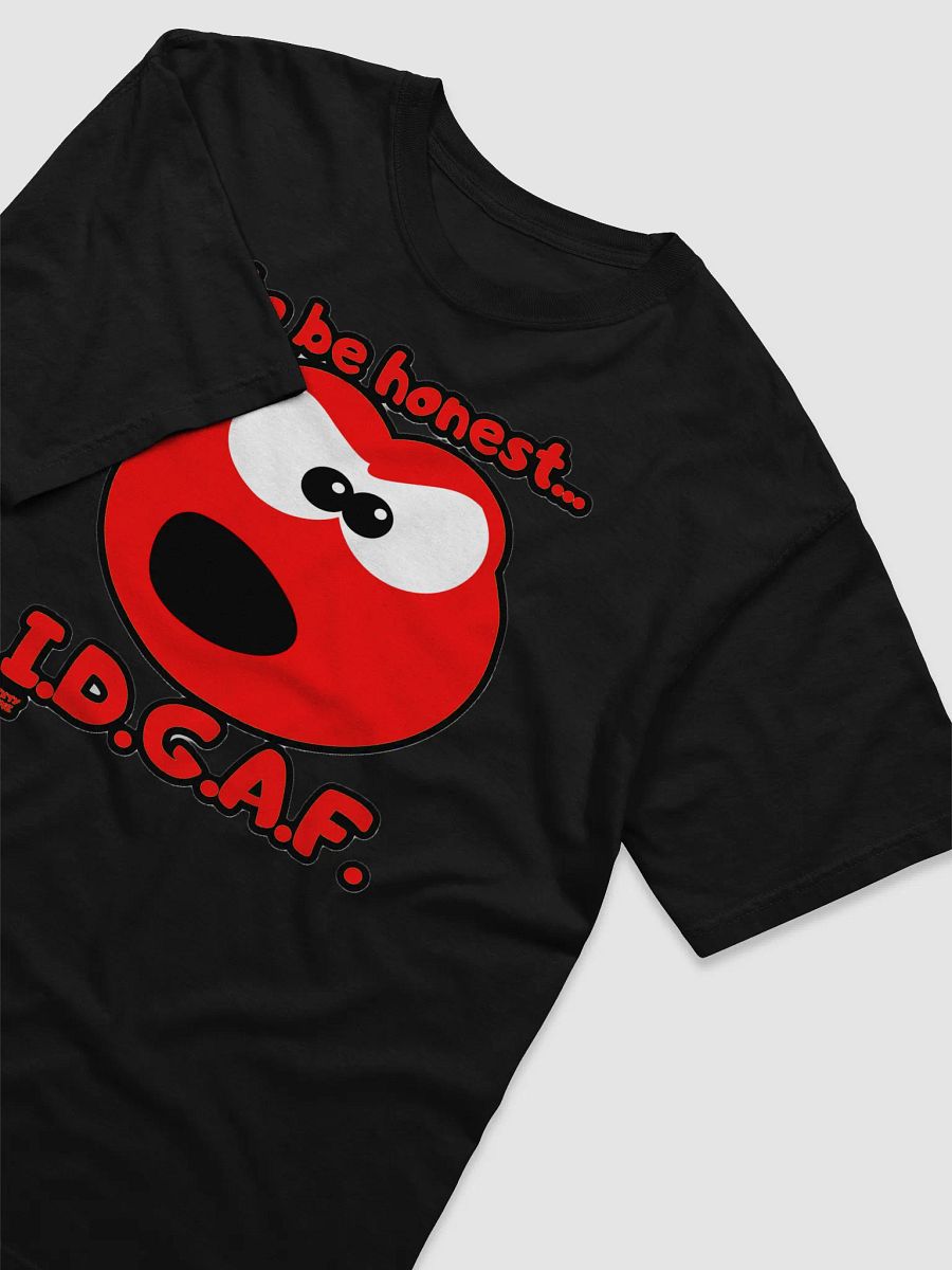 TO BE HONEST... I.D.G.A.F. product image (32)