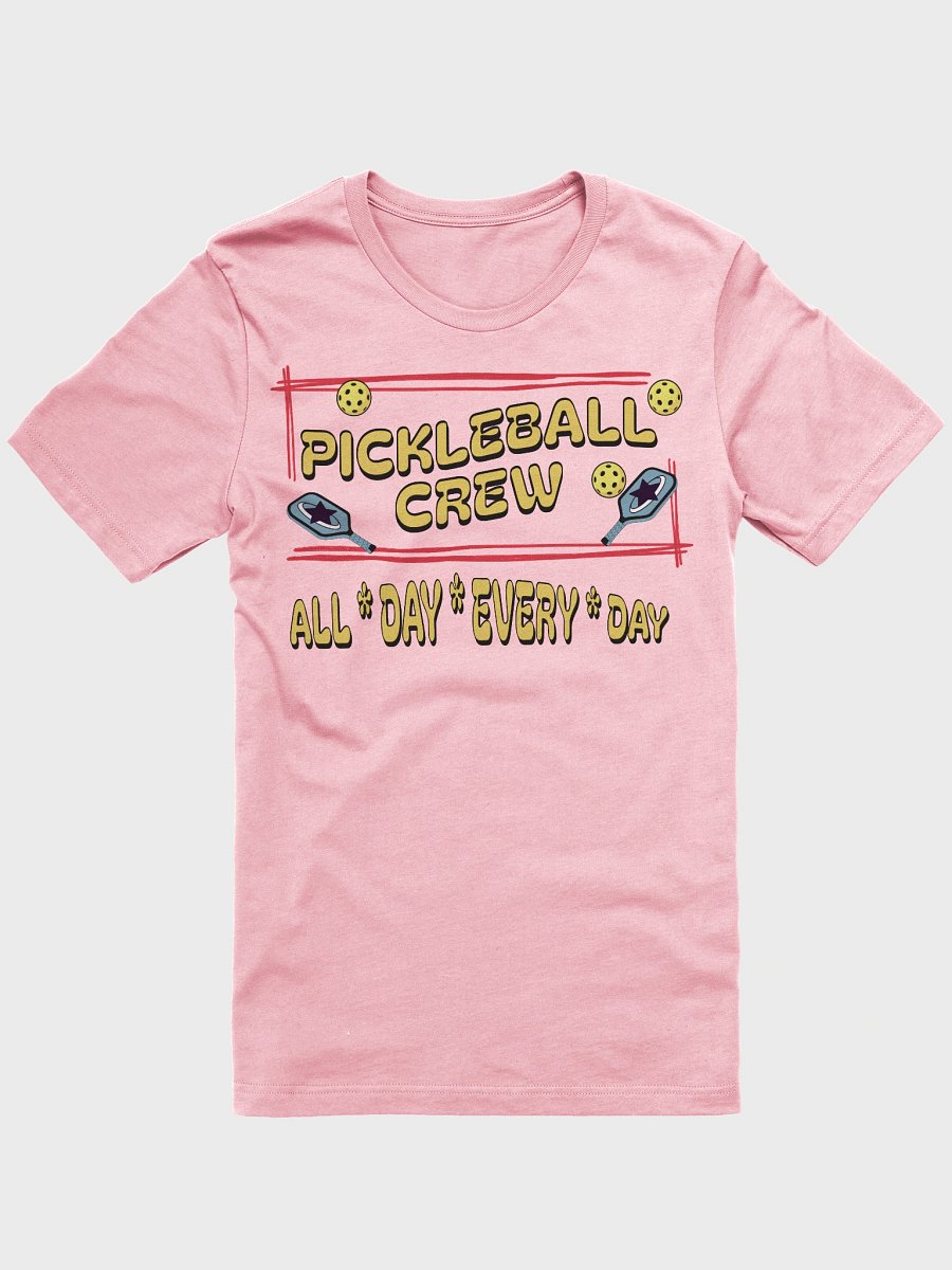 Pickleball Crew All Day Every Day Playful T-Shirt product image (1)