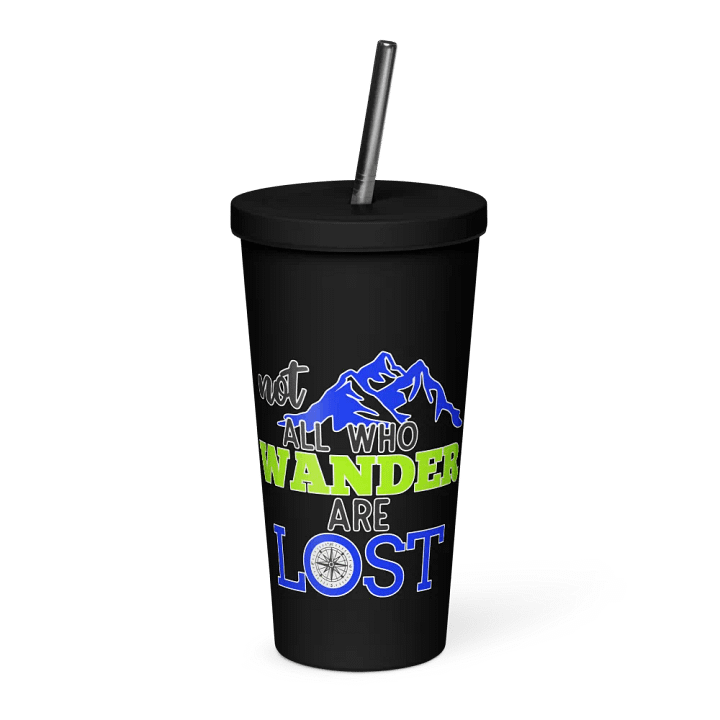 Not All Who Wander Are Lost v2 Insulated Tumbler product image (1)