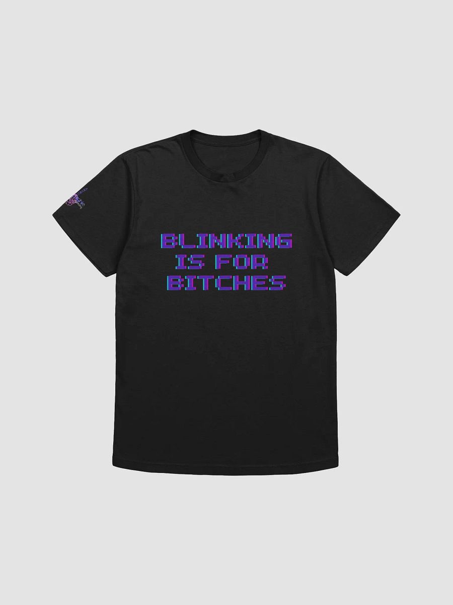 Blinking is for Bitches Men's T-Shirt product image (1)