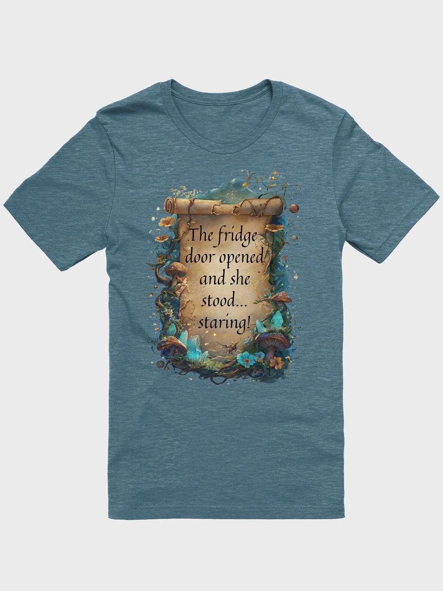 Funny Mom T-Shirt: "The Fridge Door Opened… and She Stood, Staring!" Whimsical Apparel for ADHD Moms product image (10)