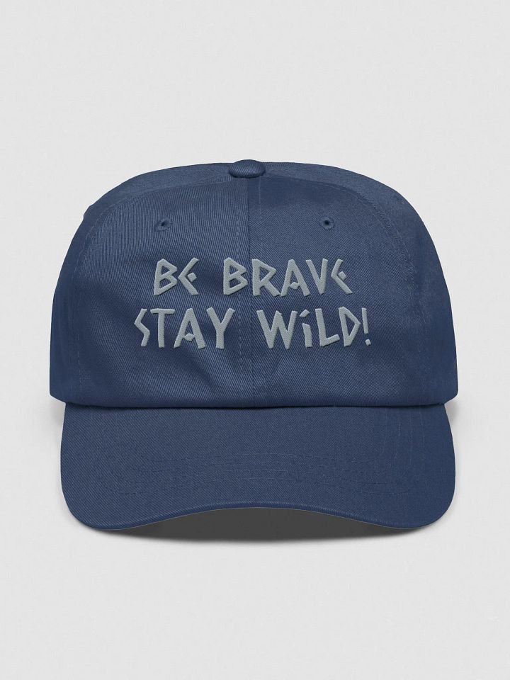 Be Brave Stay Wild Dad Hat product image (7)