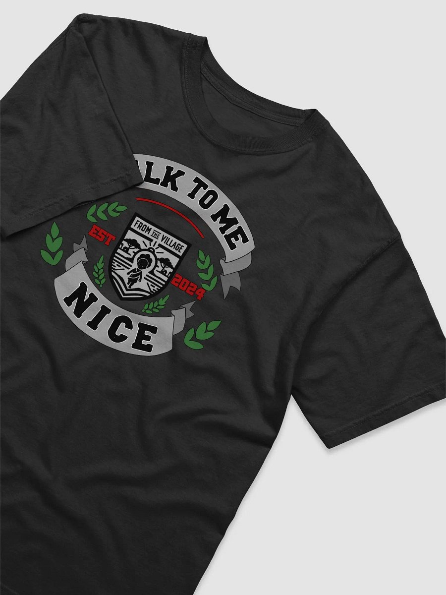 Talk To Me Nice University Shirt product image (3)