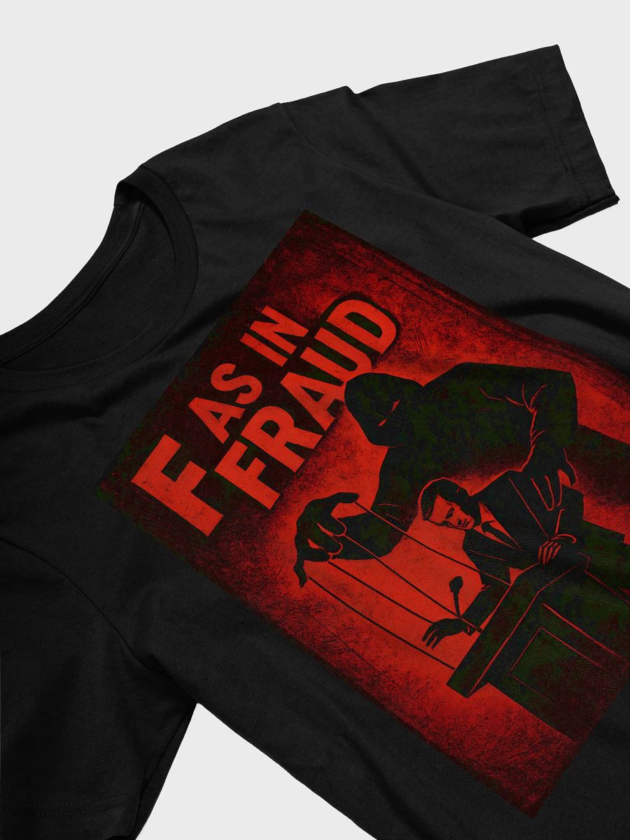 F as in fraud t-shirt by dark alphabet product image (27)