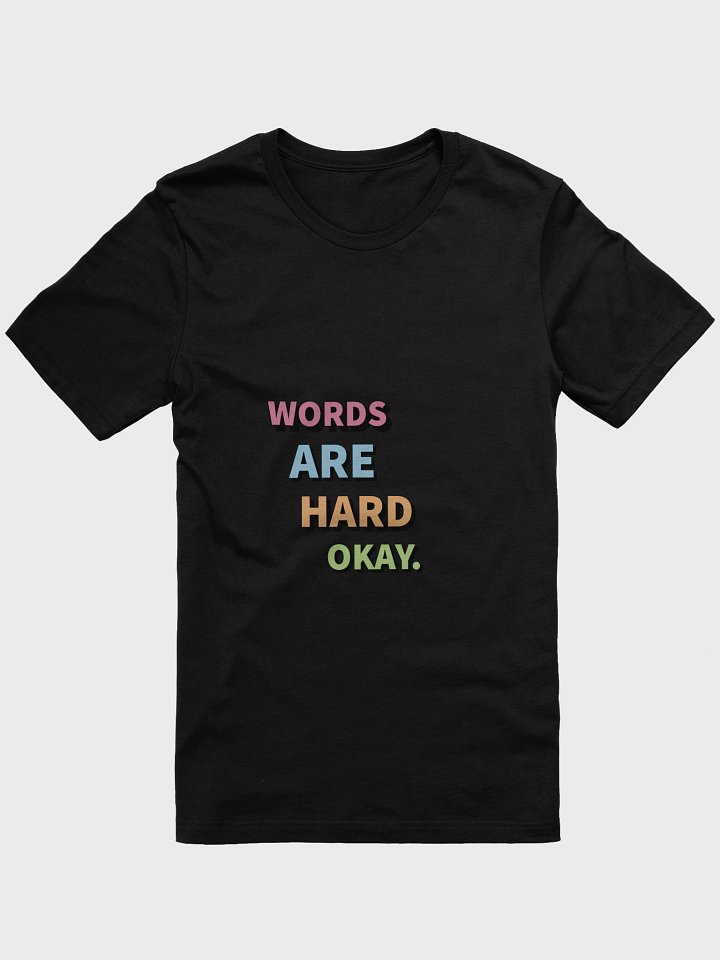 Words are hard tee (no background) product image (5)