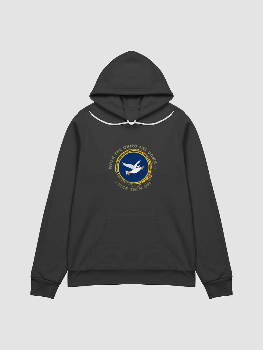 When the Chips are Down I Pick Them Up! Unisex Hoodie product image (1)