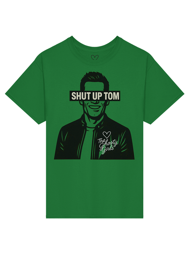 Shut Up Tom product image (1)