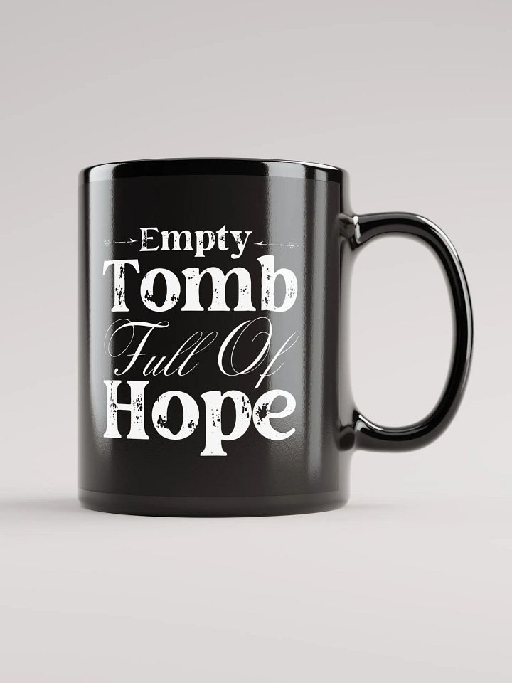 Empty Tomb Full Of Hope Christian Faith Ceramic Mug product image (1)